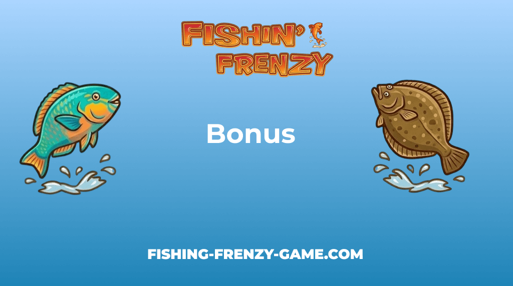 Fishin Frenzy Game Fr Bonus