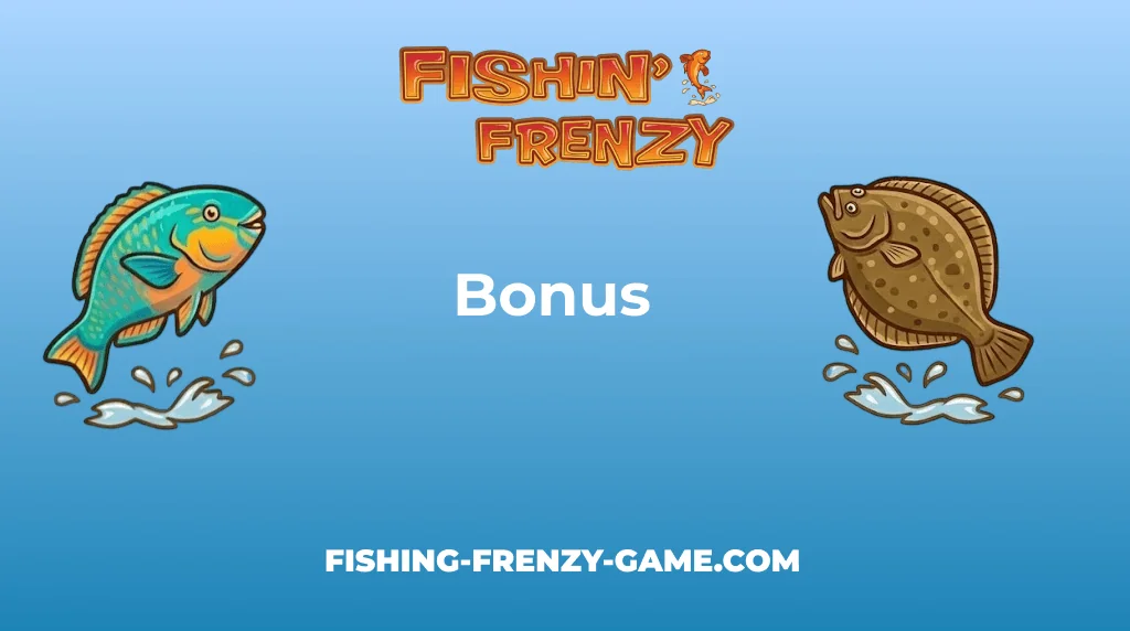 Fishin Frenzy Game Fr Bonus