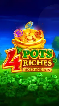4 Pots Riches: Hold and Win